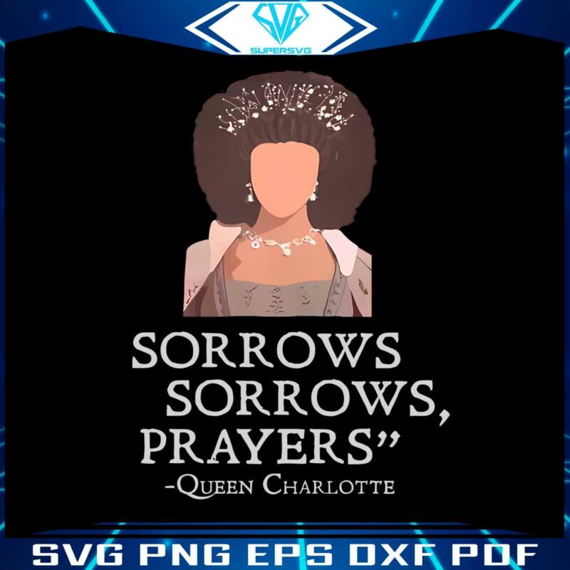 sorrows-sorrows-prayers-bridgerton-queen-png-silhouette-files