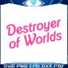 barbie-destroyer-of-worlds-in-pink-svg-graphic-design-file