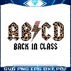 abcd-back-in-class-svg-abcd-teacher-svg-graphic-design-file