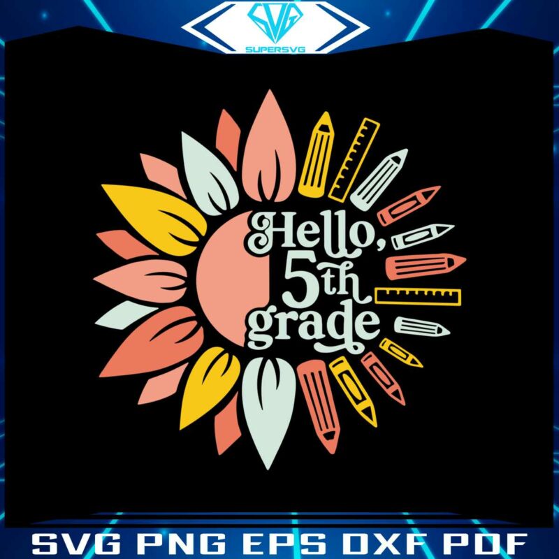 hello-5th-grade-svg-back-to-school-svg-cutting-digital-file