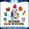 welcome-back-to-school-bluey-svg-silhouette-cricut-files