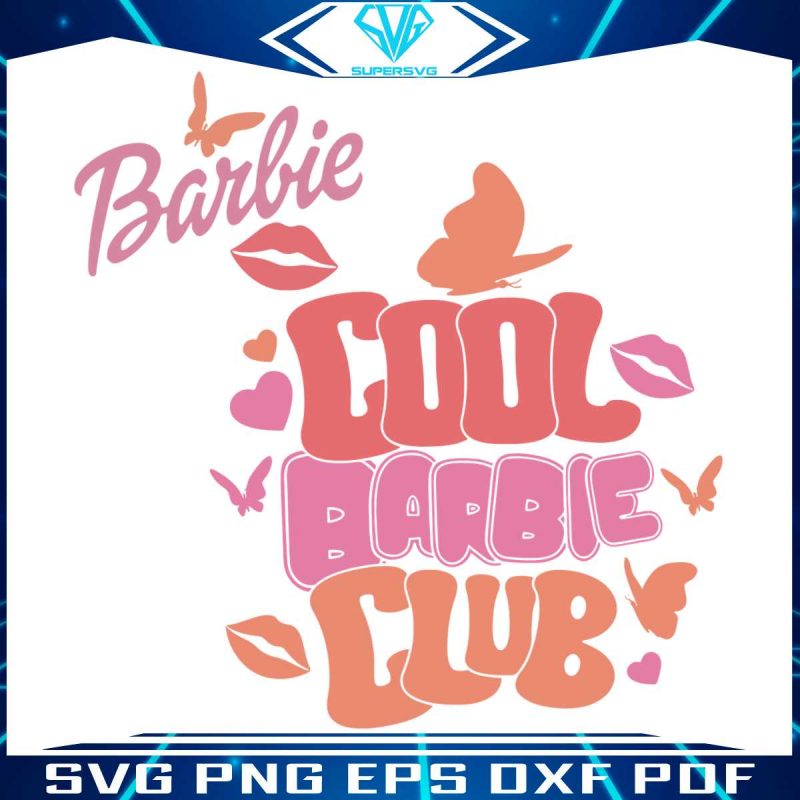 cool-barbie-club-svg-doll-baby-girl-svg-cutting-digital-file