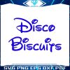 vintage-disco-biscuits-band-svg-disney-font-svg-digital-file