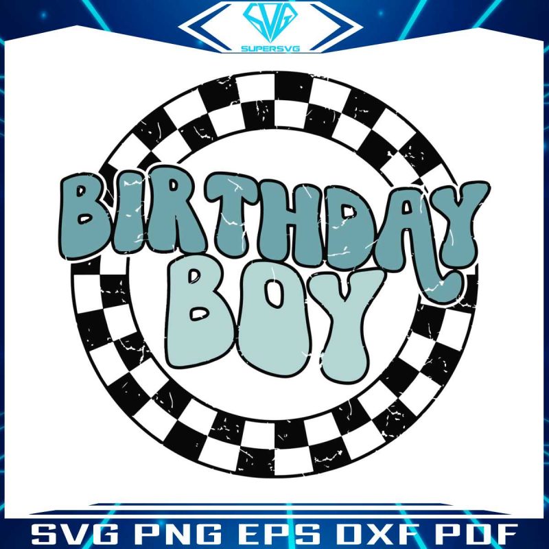 checkerboard-birthday-boy-svg-happy-birthday-svg-digital-file