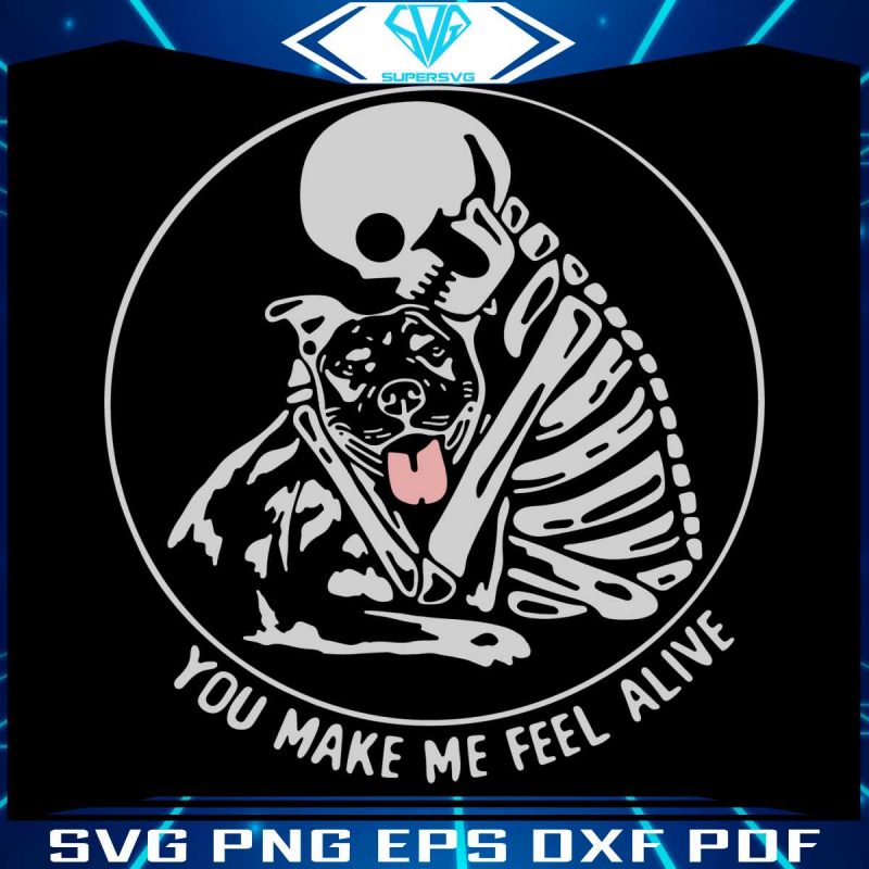 pit-bull-skeleton-svg-you-make-me-feel-alive-svg-digital-file