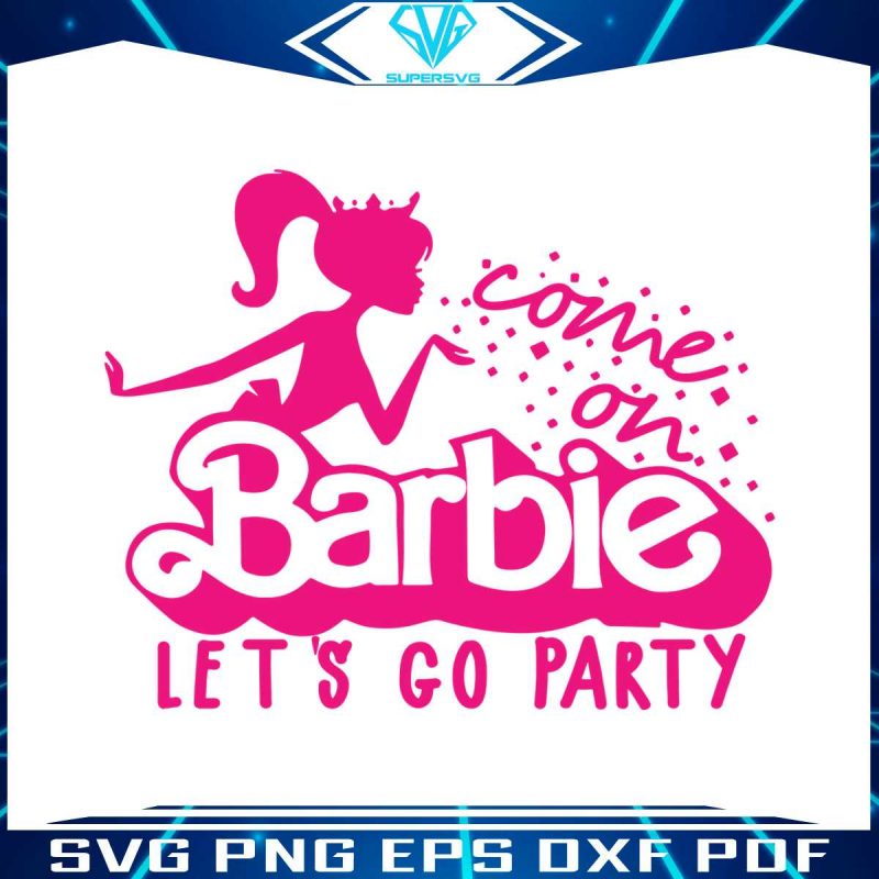 birthday-giftsvg-come-on-lets-go-party-svg-cutting-file