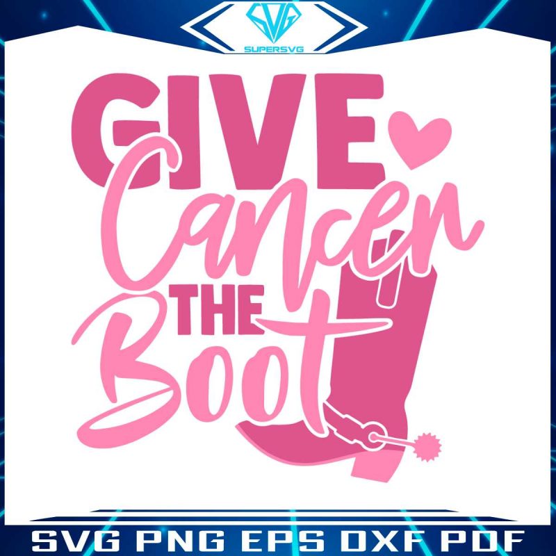 give-cancer-the-boot-retro-breast-cancer-svg-graphic-file