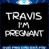 travis-im-pregnant-blink-182-svg-los-angeles-concert-svg-file