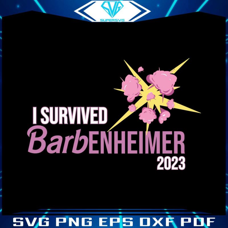 i-survived-barbenheimer-2023-svg-funny-movie-svg-digital-file