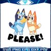 cute-bluey-bingo-please-svg-bluey-cartoon-svg-digital-file