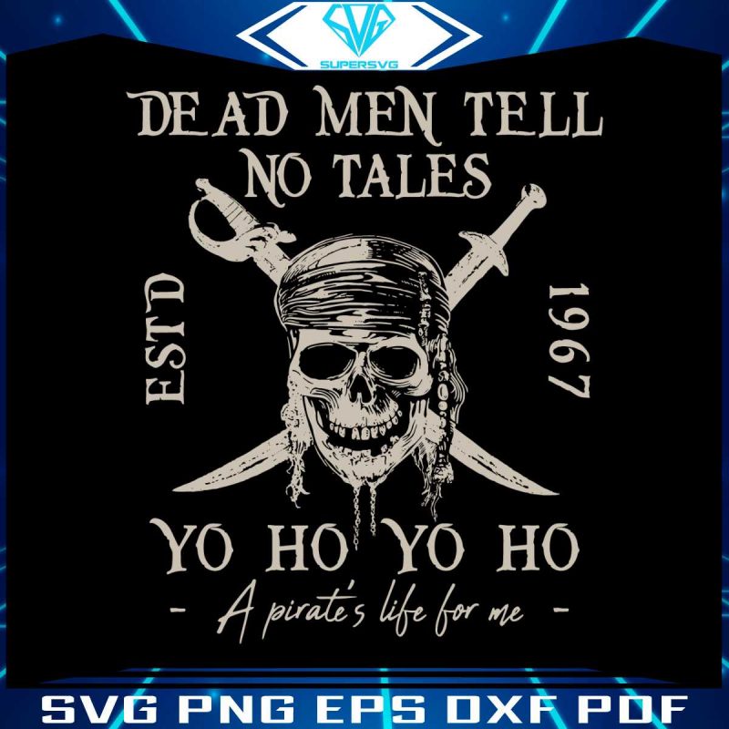 vintage-dead-men-tell-no-tales-svg-disney-pirates-svg-file