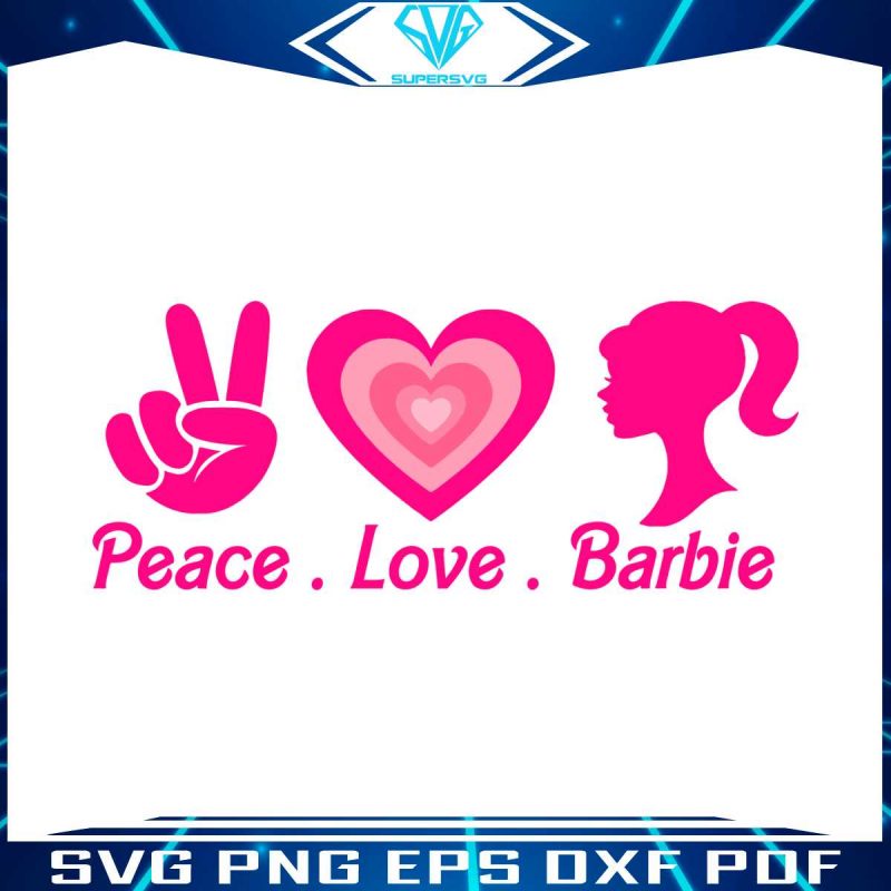 peace-love-barbie-svg-pink-barbie-girl-svg-digital-cricut-file