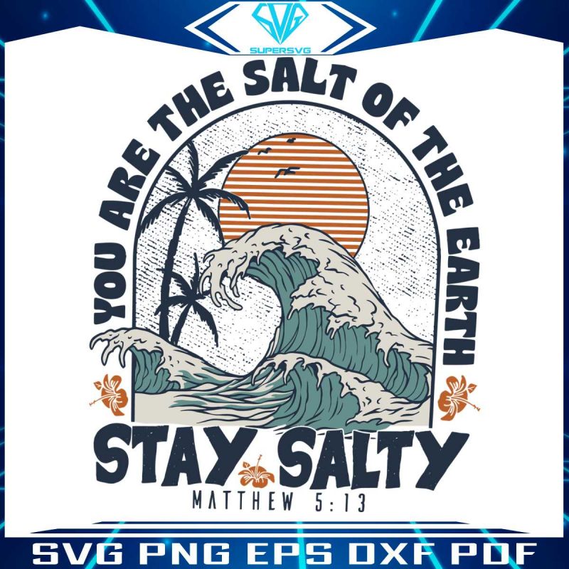 stay-salty-jesus-christian-svg-bible-verse-svg-graphic-design-file