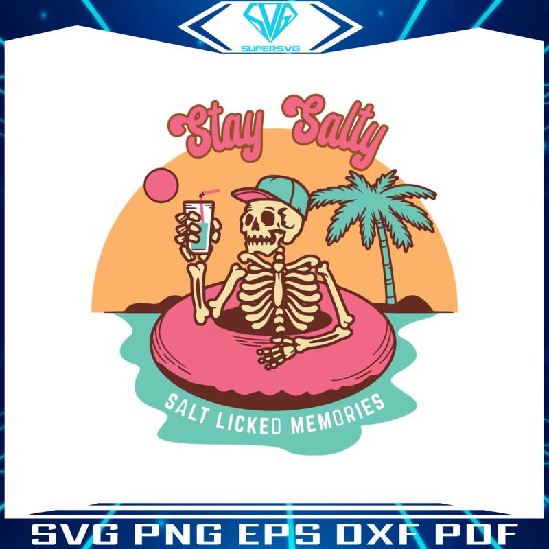 stay-salty-svg-salt-licked-memories-svg-graphic-design-file