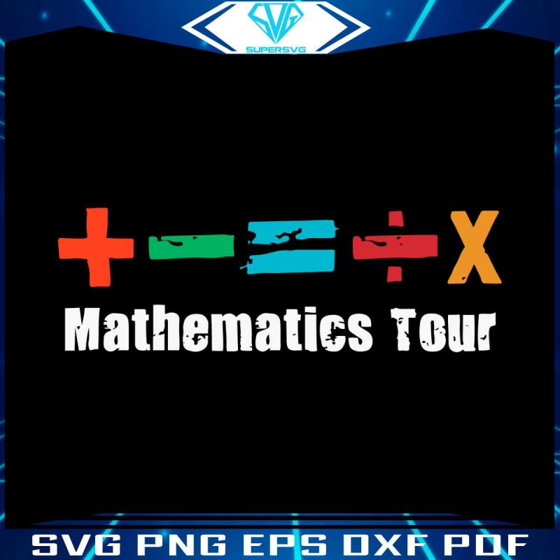 mathematics-tour-svg-sheeran-america-tour-svg-cutting-file