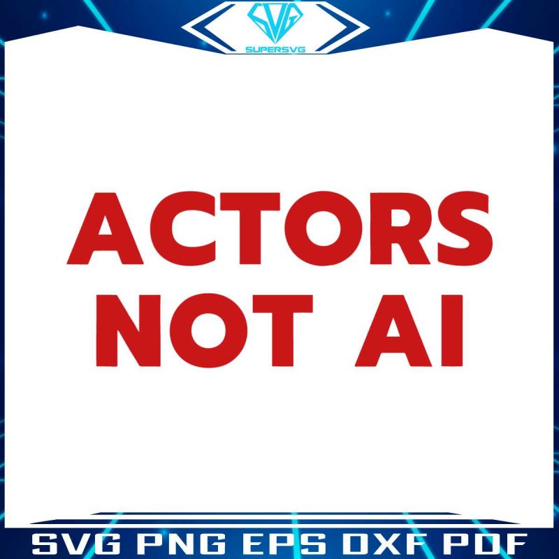 retro-wga-sag-strike-svg-actors-not-ai-svg-graphic-design-file