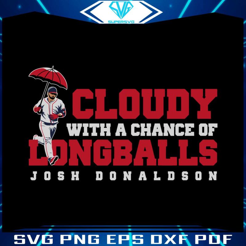 cloudy-with-a-chance-of-longballs-josh-donaldson-svg-file