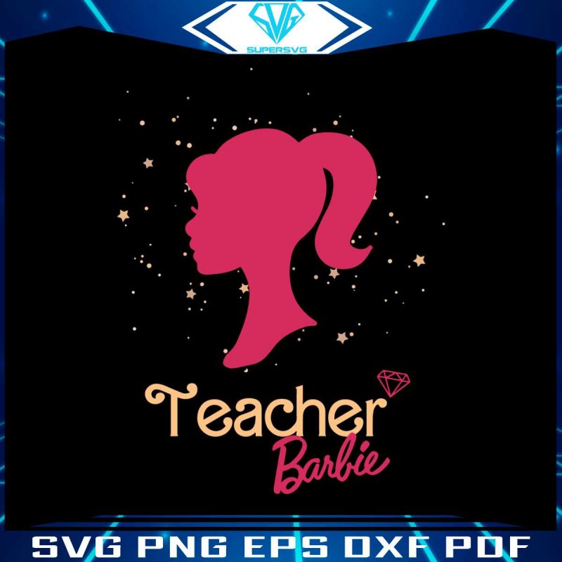 teacher-barbie-back-to-school-svg-barbie-movie-svg-cricut-file