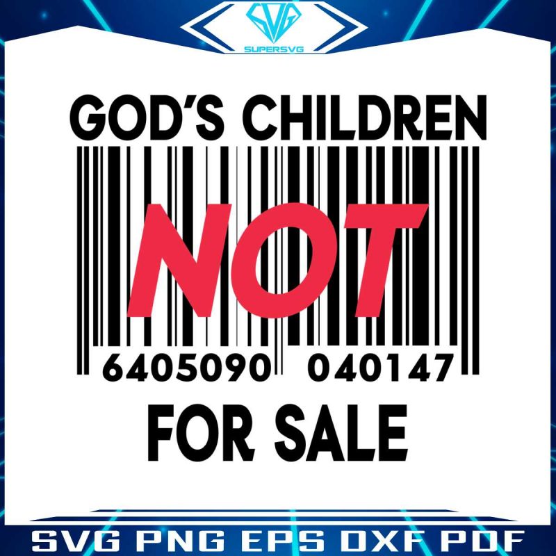 gods-children-are-not-for-sale-svg-religious-quote-svg-file