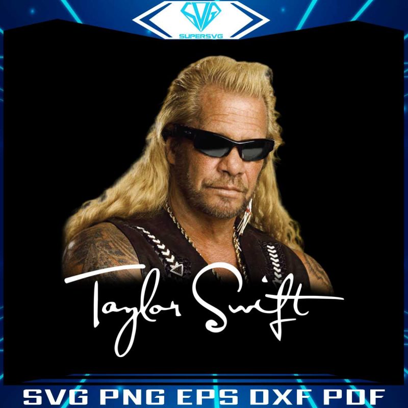 duane-chapman-taylor-swift-dog-the-bounty-hunter-png-file