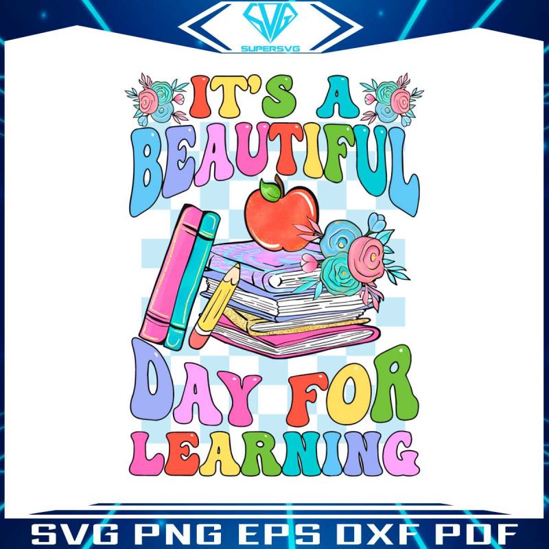 its-beautiful-day-for-learning-png-sublimation-download