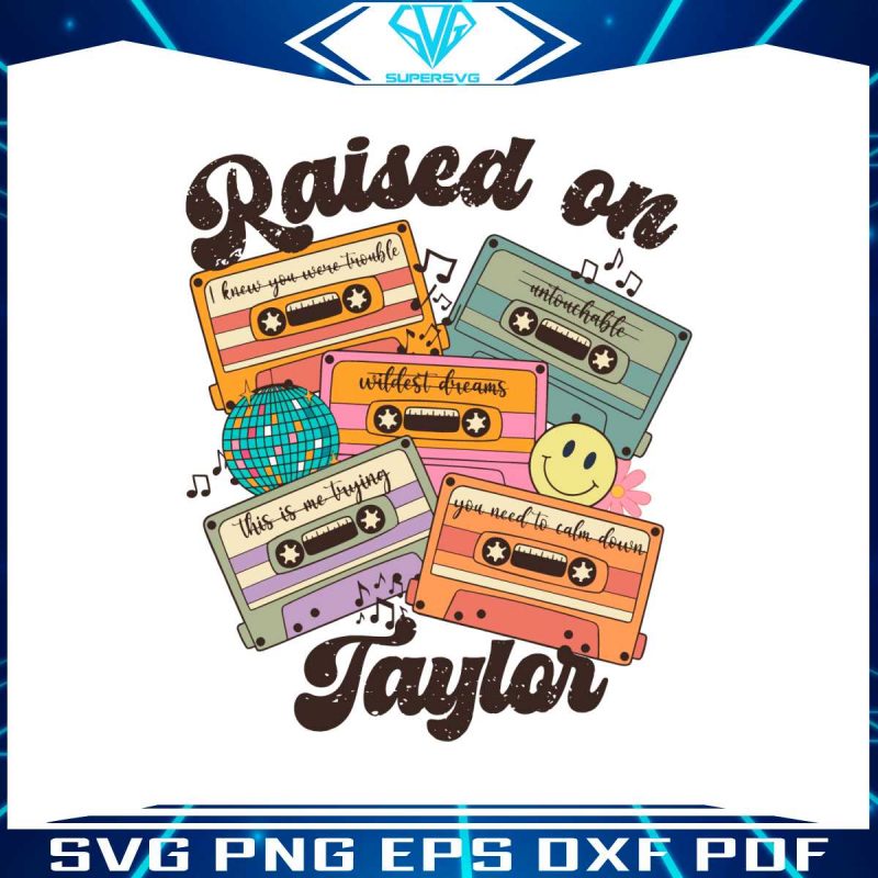 raised-on-taylor-music-svg-taylor-concert-cassette-tape-svg