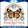 in-my-teacher-era-svg-teacher-appreciation-svg-digital-file