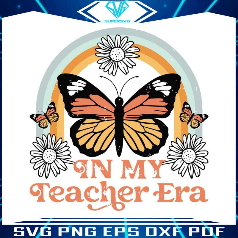 in-my-teacher-era-svg-teacher-appreciation-svg-digital-file