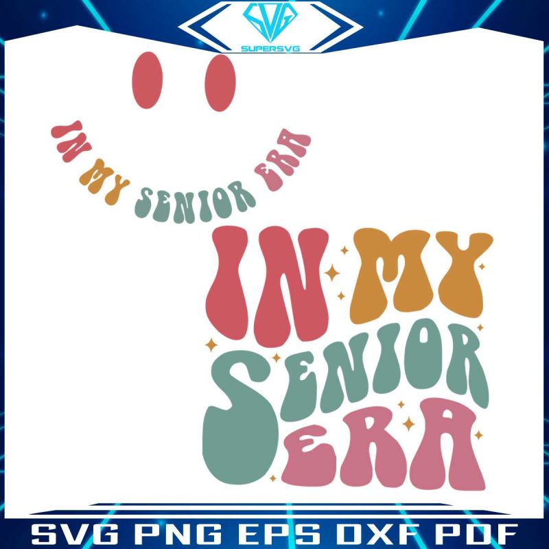 in-my-senior-era-class-of-2024-svg-graphic-design-file