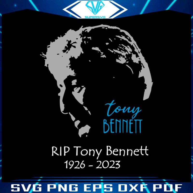 rip-legendary-portrait-singer-tony-bennett-svg-digital-file