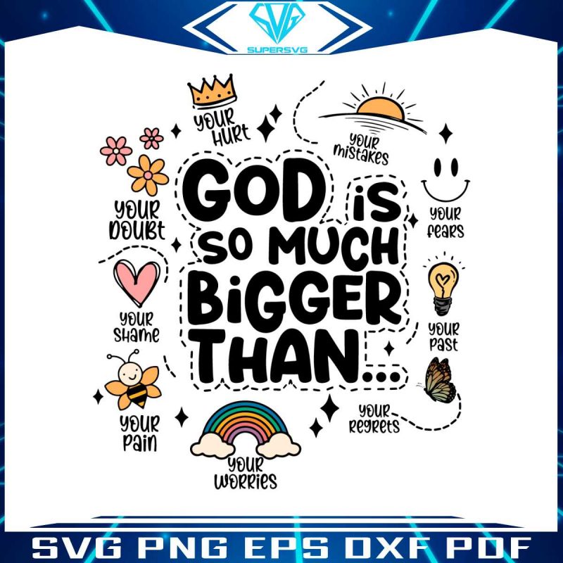 retro-christian-god-is-so-much-bigger-than-svg-digital-file