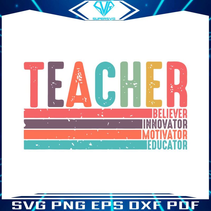 retro-teacher-believer-innovator-motivator-educator-svg-file