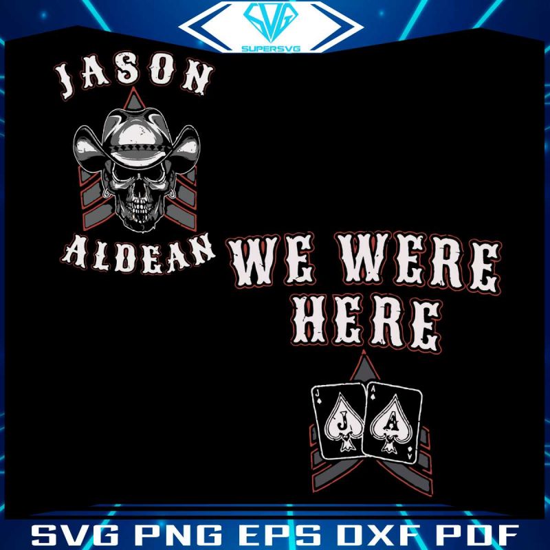 skeleton-jason-aldean-we-were-here-svg-graphic-design-file