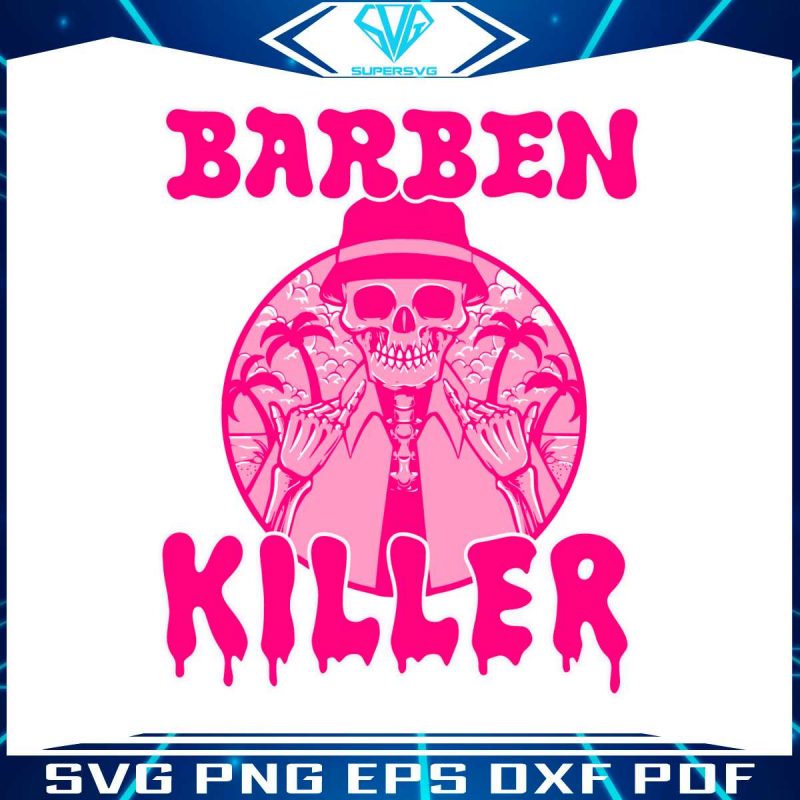 barben-killer-svg-skeleton-barbie-svg-cutting-digital-file