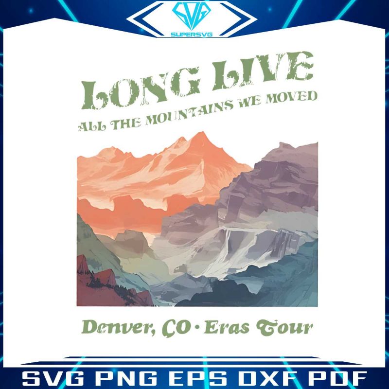 long-live-all-the-mountains-we-moved-png-sublimation