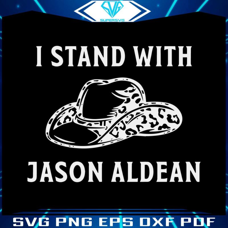 i-stand-with-jason-aldean-svg-cutting-digital-file