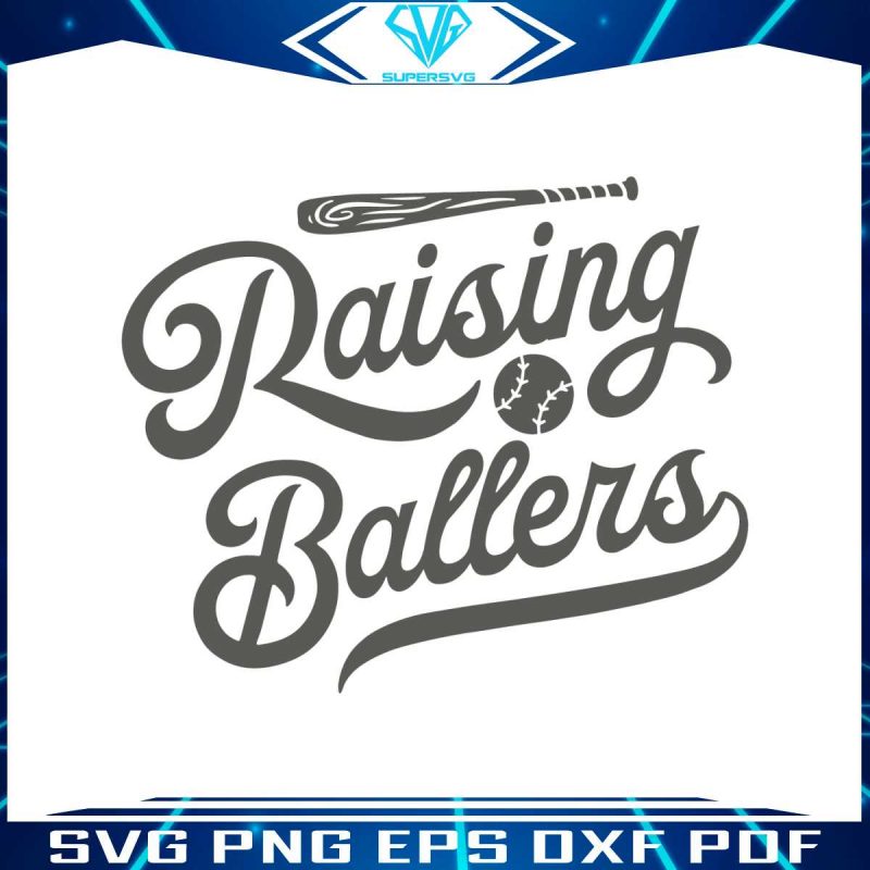 raising-ballers-baseball-mom-svg-graphic-design-file