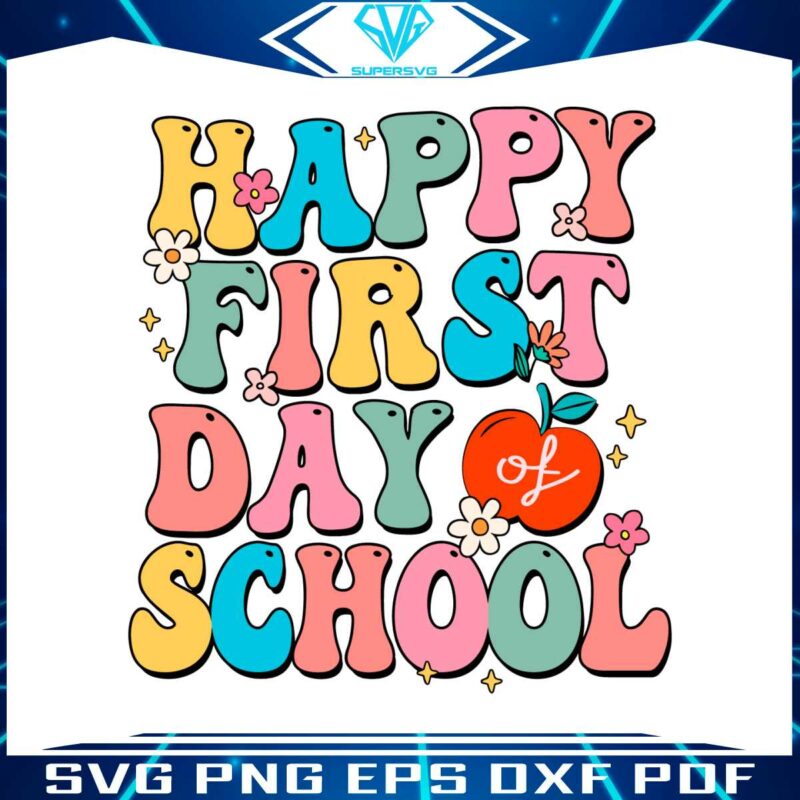 happy-first-day-of-school-svg-back-to-school-svg-cutting-file