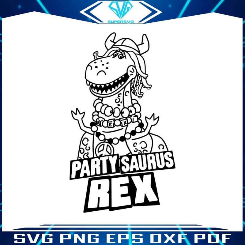 funny-toy-story-toons-svg-party-saurus-rex-svg-file-for-cricut