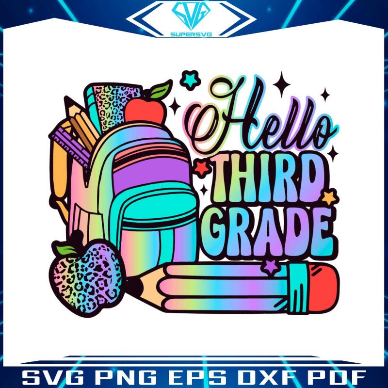 hello-third-grade-svg-back-to-school-svg-digital-cricut-file