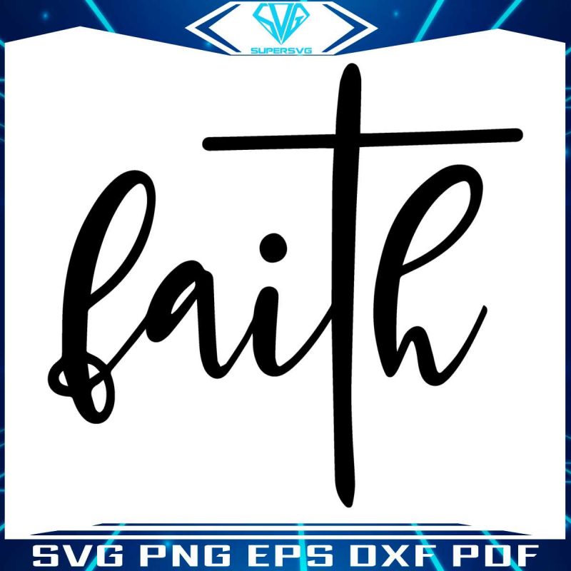 faith-with-cross-best-design-svg-cutting-digital-file