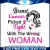 the-wrong-woman-breast-cancer-awareness-svg-design-file