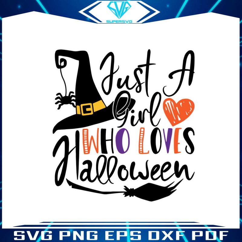 just-a-girl-who-loves-halloween-svg-cutting-digital-file