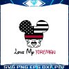 love-my-fireman-mickey-head-svg-digital-cricut-file