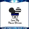 love-my-police-officer-svg-mickey-head-american-flag-svg-file