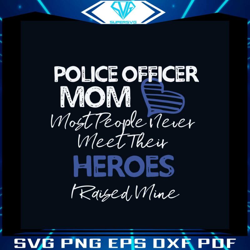 i-raised-mine-police-mom-svg-police-mom-svg-cricut-file