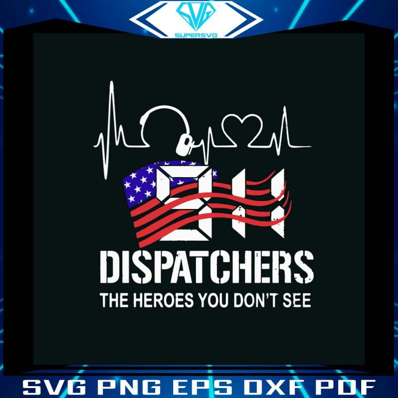 911-dispatchers-the-heroes-you-dont-see-svg-graphic-design-file