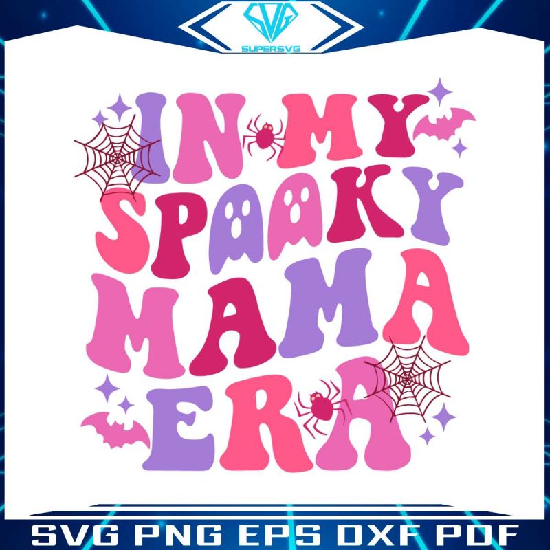 in-my-spooky-mama-era-svg-spooky-vibes-svg-digital-file