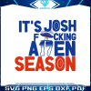its-josh-allen-season-svg-alien-quarterback-svg-cutting-file