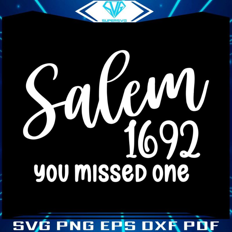 halloween-salem-witch-1692-you-missed-one-svg-cricut-file